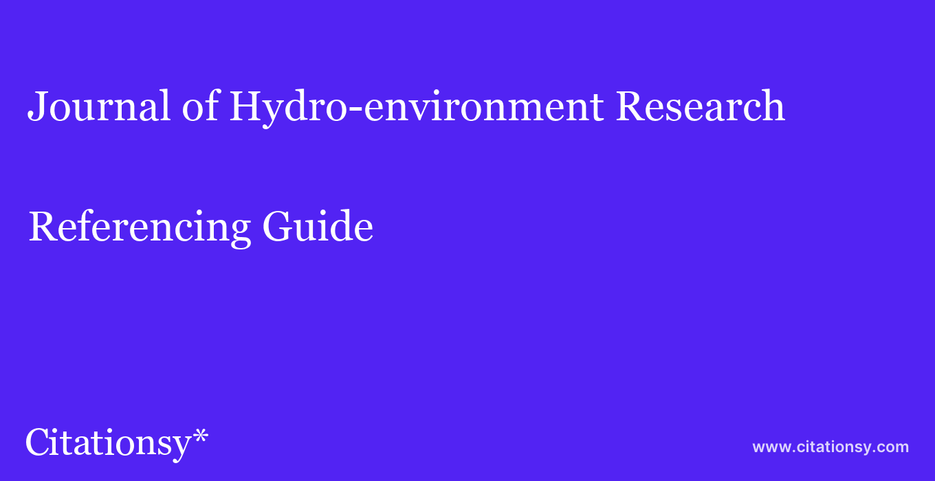 cite Journal of Hydro-environment Research  — Referencing Guide
